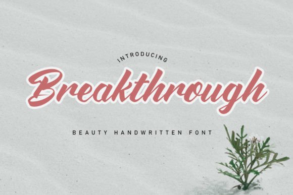 Breakthrough: A Script Font That Elevates Editorial Design with Elegance