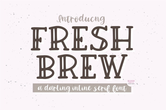 Fresh Brew: A Rustic Script Font That Builds Brand Trust