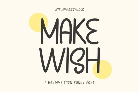 Make Wish: A Funky Handwritten Font for Playful Web Design